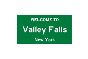 Valley Falls, New York, USA. City limit sign on transparent background. 