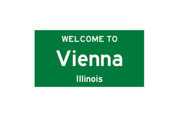 Vienna, Illinois, USA. City limit sign on transparent background. 
