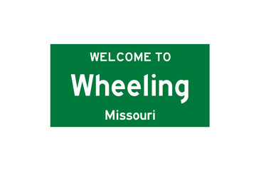 Wheeling, Missouri, USA. City limit sign on transparent background. 