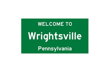 Wrightsville, Pennsylvania, USA. City limit sign on transparent background. 