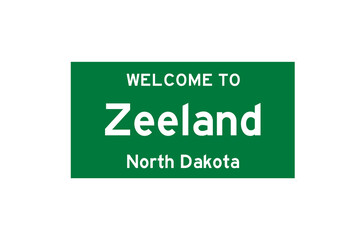 Zeeland, North Dakota, USA. City limit sign on transparent background. 