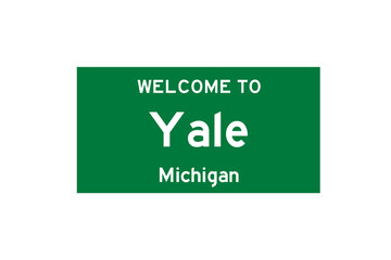 Yale, Michigan, USA. City limit sign on transparent background. 
