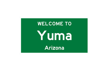 Yuma, Arizona, USA. City limit sign on transparent background. 