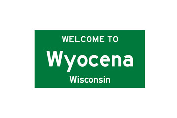Wyocena, Wisconsin, USA. City limit sign on transparent background. 