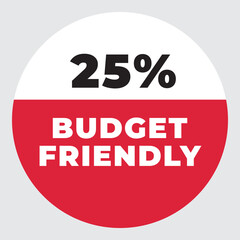 25% Budget Friendly vector sign. Warning red tag banner 