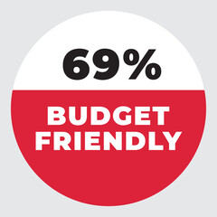 69% Budget Friendly vector sign. Warning red tag banner 