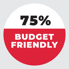 75% Budget Friendly vector sign. Warning red tag banner 