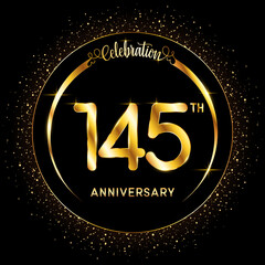 145th Anniversary. Perfect logo design to celebrate Anniversary with gold color ring, For greeting card, invitation card, flyer, banner, poster, vector illustration