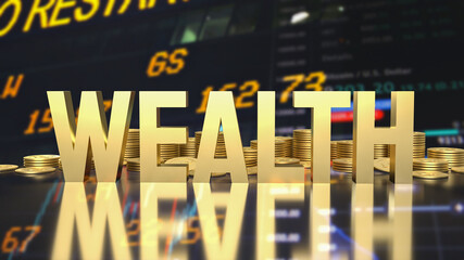 The gold wealth text and gold coins for business concept 3d rendering