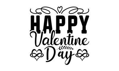 Happy valentine day svg, Valentines Day svg, Happy valentine`s day T shirt greeting card template with typography text and red heart and line on the background. Vector illustration, flyers