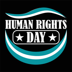 best happy human rights day t shirt design vector