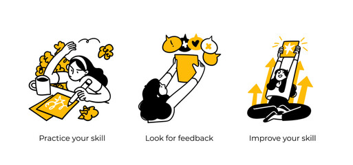 Personal, professional growth and self development business concept illustrations. Practice your skill, Look for feedback, Improve your skill. Visual stories collection