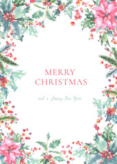 Merry Christmas greeting card. Watercolor floral border illustration. Holly berry,poinsettia woodland forest art. Winter holiday design template for banner, wallpaper, wedding,invite, cover, print diy