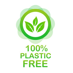 Plastic free 100 percent logo. Eco and organic sign. Plastic free green label. Zero waste icon. Vector illustration