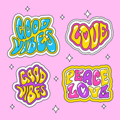A set of cartoon inscriptions in the hippie style. Peace and love, good vibes. Children's vintage stickers. bright lettering