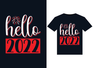hello 2022 illustrations for print-ready T-Shirts design