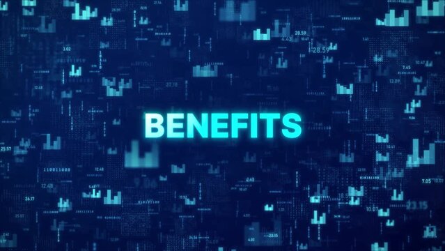 BENEFITS Concept over animated stock market background with chart, numbers and matrix codes
