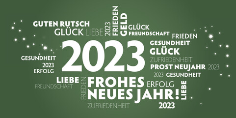 2023 Neujahrsgrüße - Wünsche auf deutsch - weißer Text auf grünem Hintergrund - Neujahrsgruss Vektor Illustration