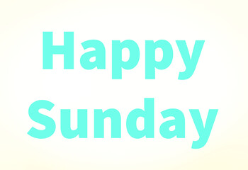 Happy Sunday
