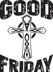 Good Friday T Shirt Design, Good Friday SVG T Shirt Design