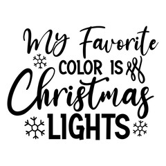 my favorite color is christmas lights svg