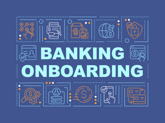Banking onboarding word concepts dark blue banner. Financial services. Infographics with editable icons on color background. Isolated typography. Vector illustration with text. Arial-Black font used