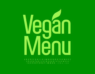 Vector eco banner Vegan Menu. Stylish Green Font. Elegant Alphabet Letters, Numbers and Symbols set