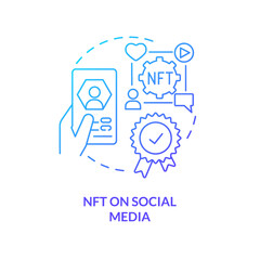 NFT on social media blue gradient concept icon. Digital artefacts usage. Promising virtual trend abstract idea thin line illustration. Isolated outline drawing. Myriad Pro-Bold font used