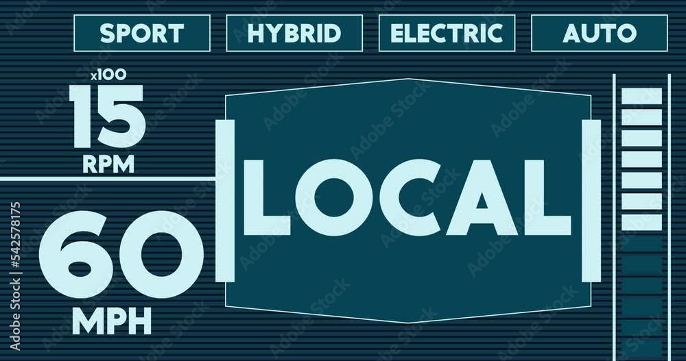 Poster futuristic car dashboard with the word - local. digital graphical user interface animation.