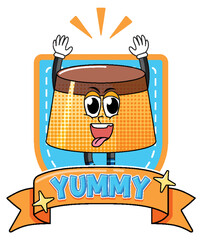 Pudding cartoon character with yummy badge