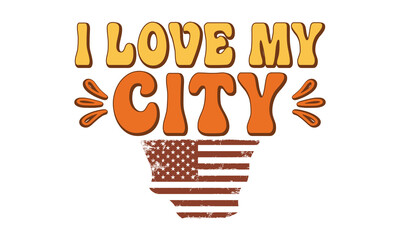 I love my city svg, Valentines Day svg, Happy valentine`s day T shirt greeting card template with typography text and red heart and line on the background. Vector illustration, flyers