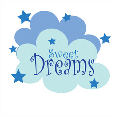 sweet dreams decorative text with clouds and stars illustration