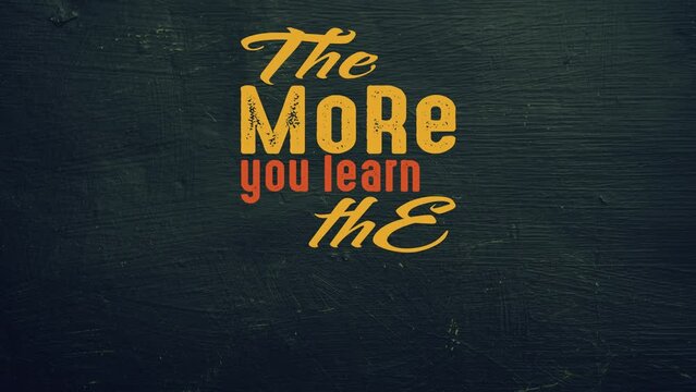 The more you learn the more you earn