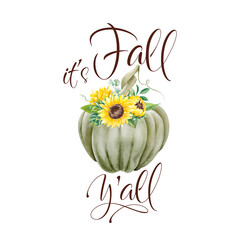 It's Fall Y'all modern lettering. Autumn quote. Fall phrase inscription. 