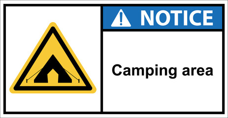 Warning sign for camping camping area.Sign notice