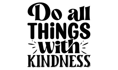 Kindness SVG Design Template