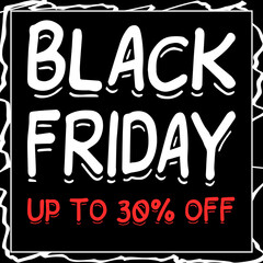 Black friday sale banner, sticker up to 30 percent off. Sale banner, sale sticker template design. Black friday special offer.