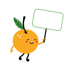 Cute and happy cartoon style orange fruit character holding empty sign,  card, banner for message, information.

