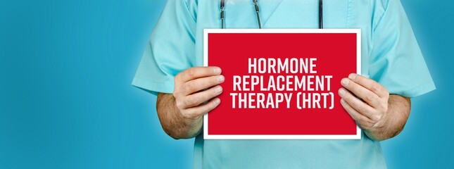 Hormone replacement therapy (HRT). Doctor shows red sign with medical word on it. Blue background.