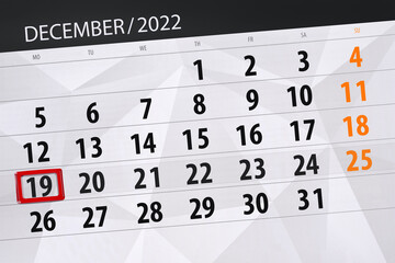 Obraz premium Calendar 2022, deadline, day, month, page, organizer, date, december, monday, number 19
