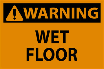 Warning Wet Floor Label Sign On White Background
