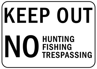 Keep out sign private property danger warning