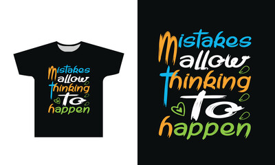 Mistakes Allow Thinking To Happen T-Shirt Design Graphic