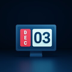 December Calendar Icon 3D Illustration with Desktop Monitor Date December 03