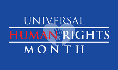 Universal Human Rights month observed each year during December Vector illustration white and black background.