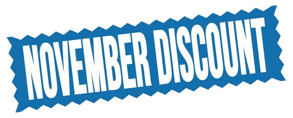 NOVEMBER DISCOUNT text written on blue stamp sign.