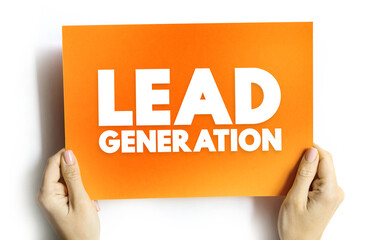 Lead Generation - initiation of consumer interest or enquiry into products or services of a...