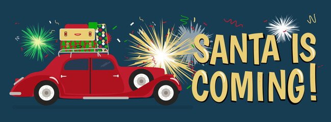 Merry Christmas stylized typography. Red Vintage car gift boxes.  Bright fireworks on the background. SANTA IS COMING! Vector flat style banner.