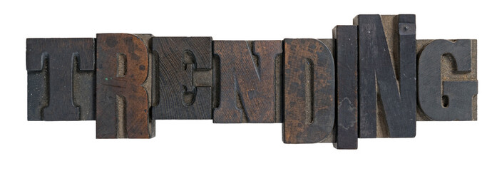 Trending spelled out in vintage wood letterpress type printing blocks