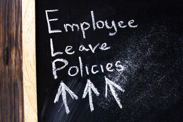 ELP - Employee Leave Policies text concept on chalk board.